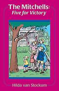 The Mitchells: Five for Victory by Hilda van Stockum