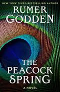 The Peacock Spring by Rumer Godden