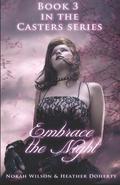 Embrace the Night (Casters #3) by Norah Wilson