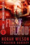 First Blood: Dystopian Romance Serial (Eleventh Commandment #1) by Norah Wilson