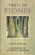 Trail Of Stones by Gwen Strauss