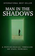 Man in the Shadows by Paul Zunckel