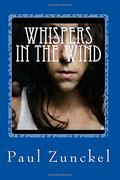 Whispers in the Wind by Paul Zunckel