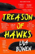 Treason of Hawks (The Shadow #4) by Lila Bowen