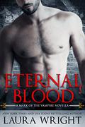 ETERNAL BLOOD by Laura Wright