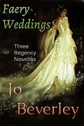 Faery Weddings by Jo Beverley
