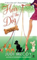 Heir of the Dog (Dog Walker Mysteries #2) by Judi McCoy