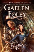 Paladin's Prize (Age of Heroes #1) by Gaelen Foley