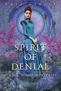 Spirit of Denial by Kate Danley