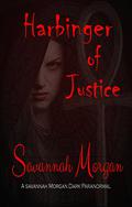 Harbinger of Justice  (Harbinger Witches #1) by Savannah Morgan