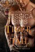 Tiger by the Tail (Midnight Liaisons #4.5) by Jessica Sims