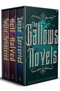 The Gallows Novels Books 4-6 (Gallows #4-6) by Sharon Stevenson