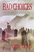 Bad Choices (Faces Behind the Stones #2) by Fran Lewis