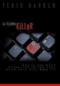 U-Turn Killur by Teric Darken