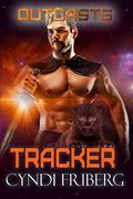 Tracker (Outcasts #3) by Cyndi Friberg