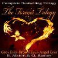 The Complete Forever Trilogy  (Books 1, 2, &3) by Quinteria Ramey