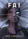 FAI (Freelancer #3) by Jake Lingwall