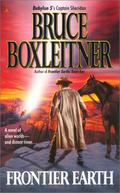 Frontier Earth (Frontier Earth #1) by Bruce Boxleitner