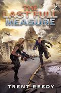 The Last Full Measure by Trent Reedy, Andrew Eiden