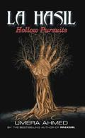 La Hasil-Hollow Pursuits  (English Translation) by Umera Ahmed