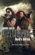 Devil's Vortex (Deathlands #125) by James Axler