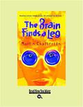 The Brain Finds a Leg (The Brain #1) by Martin Ed Chatterton