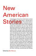 New American Stories by Ben Marcus