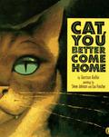 Cat, You Better Come Home by Garrison Keillor