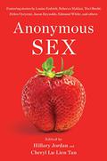 Anonymous Sex by Hillary Jordan