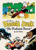 Walt Disney's Donald Duck: The Pixilated Parrot (The Complete Carl Barks Disney Library #9) by Карл Баркс
