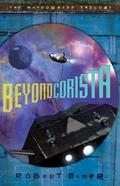 Beyond Corista (Shadowside Trilogy #3) by Robert Elmer