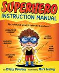 Superhero Instruction Manual by Mark Fearing
