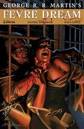Fevre Dream #6 (Fevre Dream #6) by Rafael López