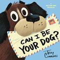 Can I Be Your Dog? (Can I Be Your Dog? #1) by Troy Cummings