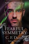 Fearful Symmetry (The Secret of the Journal #5) by C.F. Dunn