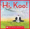 Hi, Koo! by Jon J. Muth