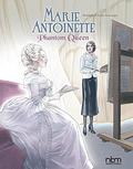 Marie Antoinette, Phantom Queen by Rodolphe