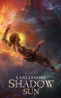 Shadow Sun (Nevermor #3) by Lani Lenore