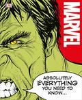 Marvel Absolutely Everything You Need to Know by Adam Bray