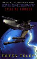 Stealing Thunder (Descent #2) by Peter Telep