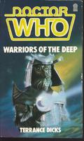 Doctor Who: Warriors of the Deep by Terrance Dicks