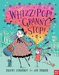 Whizz! Pop! Granny, Stop! (Hubble Bubble #P2) by Tracey Corderoy