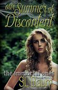 Our Summer of Discontent (The Immortal Ones #3) by S.L. Baum