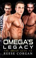 Omega's Legacy (The Omega Geek #3) by Reese Corgan