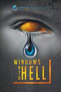 Windows into Hell by Jay Wilburn
