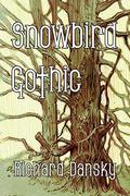 Snowbird Gothic by Richard Dansky