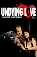 Undying Love (Undying Love #1-4) by Tomm Coker