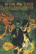 Wormwood: Gentleman Corpse Omnibus by Ben Templesmith