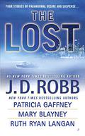The Lost by J.D. Robb, Patricia Gaffney