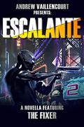 Escalante by Andrew Vaillencourt